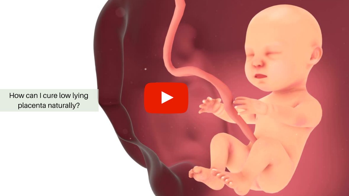 how-to-treat-low-lying-placenta-naturally-video-sitaram-bhartia-blog